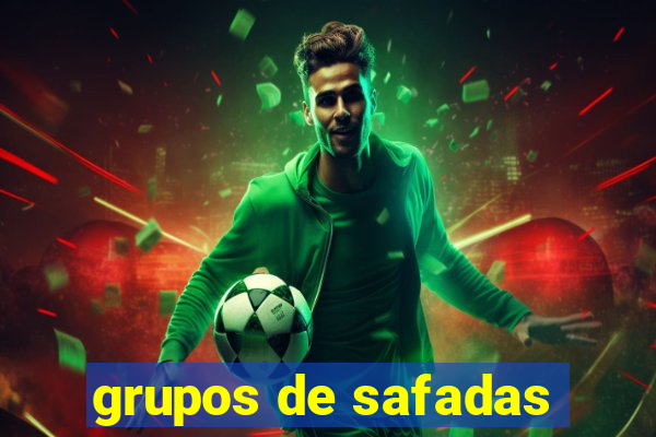 grupos de safadas